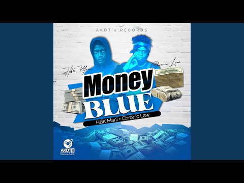 Money Blue (feat. Chronic Law)