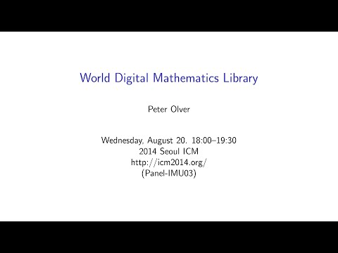 ICM2014 VideoSeries PA13: World Digital Mathematics Library on Aug20Wed