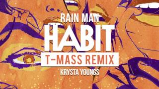 Rain Man &amp; Krysta Youngs - Habit (T-Mass Remix) | Dim Mak Records