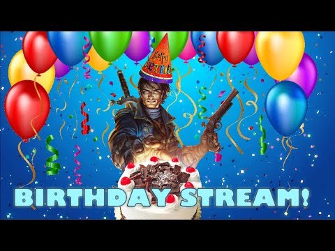 LETS PARTAAAAAAAYYYYYYY!! | ??? BIRTHDAY STREAM!!
