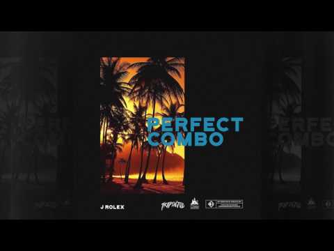 J ROLEX - Perfect Combo