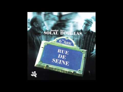 JULY SHOWER  BY MARTIAL SOLAL & DAVE DOUGLAS