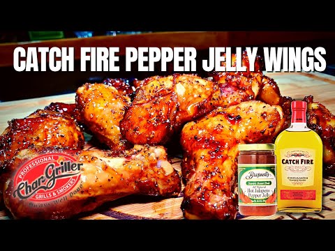 Catch Fire Hot Pepper Jelly Chicken Wings | Char-griller 980 Gravity Fed Smoker