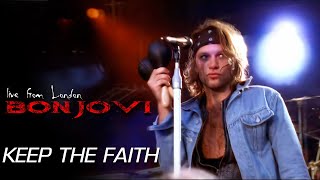 Bon Jovi - Keep The Faith (Live From London) (Subtitulado)