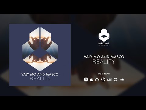 Valy Mo and MASCO -  Reality [Official Music video]