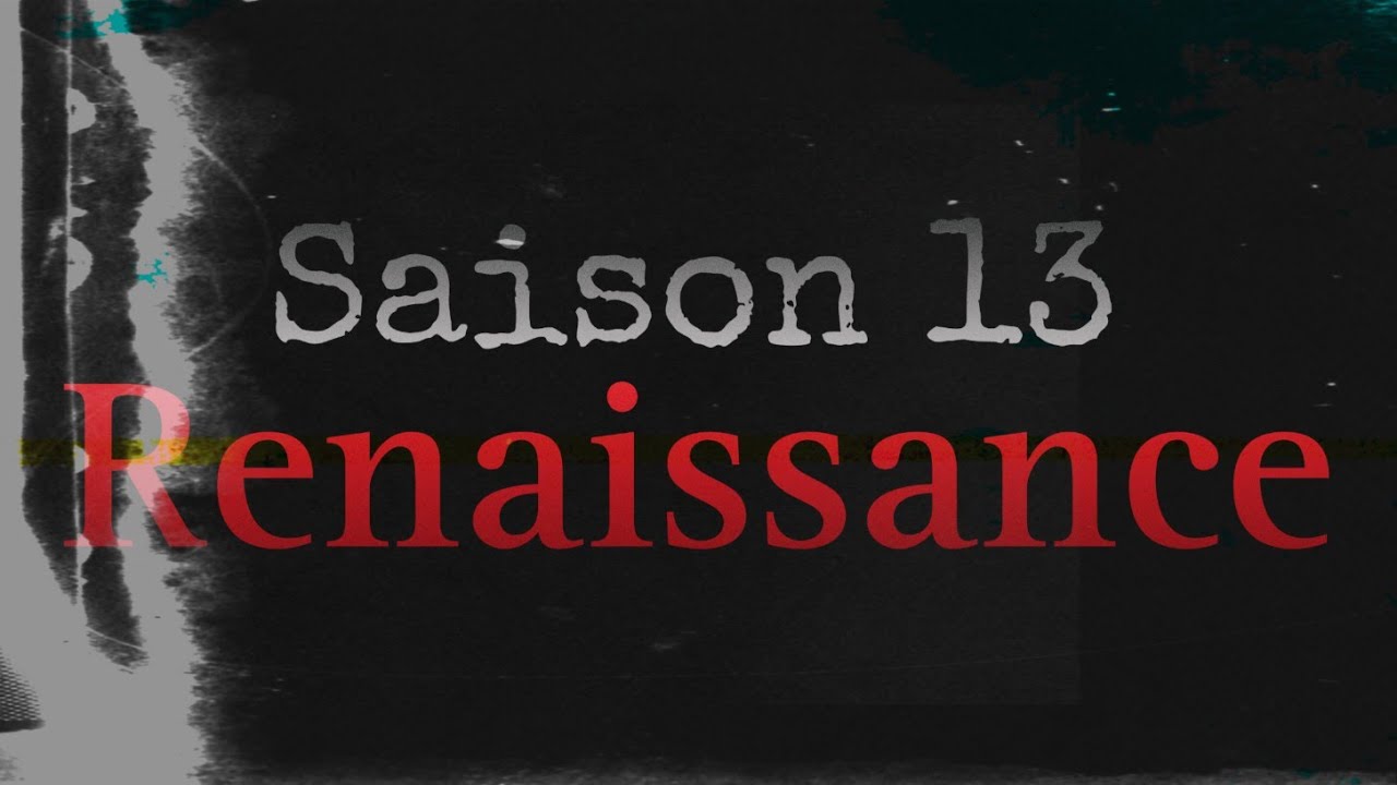 Visuel de Saison 13 — Renaissance