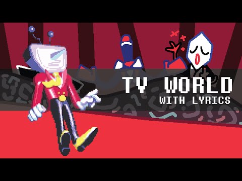 TV WORLD With Lyrics | Deltarune Chapter 3 Theme