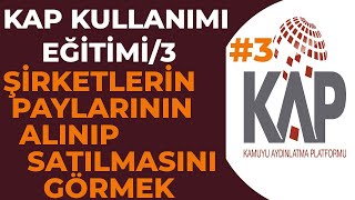 Şirketlerin Pay Alım Satım ve Patron Müdahalelerini Görmek KAP' dan Ta