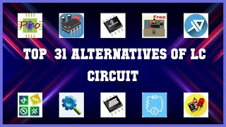 LC Circuit | Best 31 Alternatives of LC Circuit