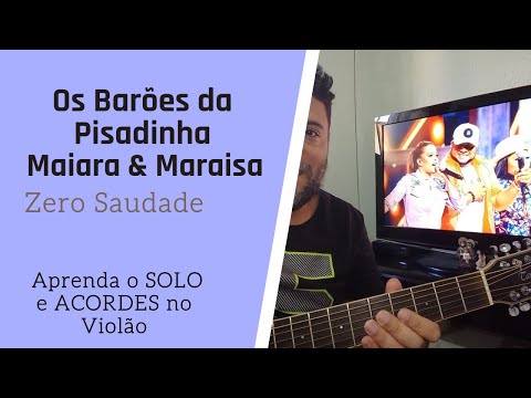 Zero Saudade (part. Maiara E Maraisa) - Os…