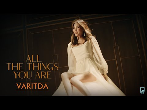 VARITDA - All the Things You Are [Official MV]