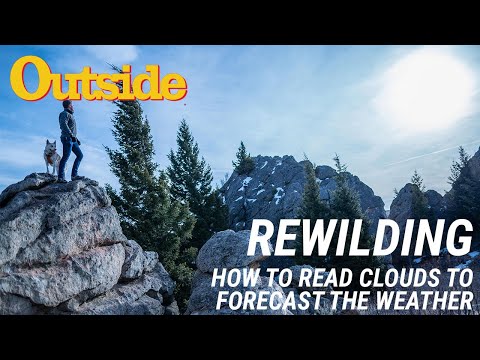 How To Read Clouds To Forecast the Weather | Outside