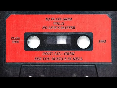 DJ PLAYA GRIM - U CAN’T PLAY A PLAYA (1995)