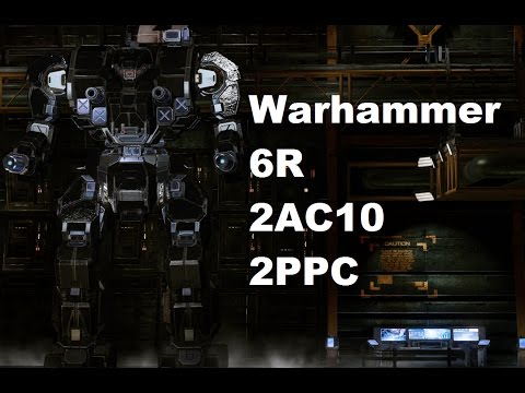 MechWarrior Online : WHM-6R "Warhammer 40(K)" (2x PPC, 2x AC10, XL255)