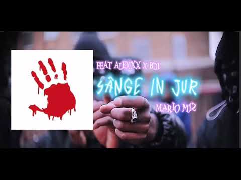 Mario M12 - "SANGE IN JUR" (Feat. BDL Gabi & ALEXXX)