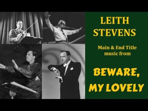 Leith Stevens: music from Beware, My Lovely (1952)