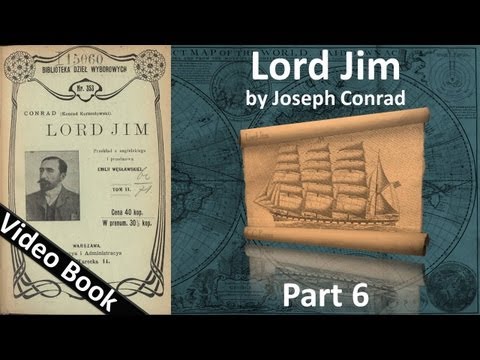 , title : 'Part 6 - Lord Jim Audiobook by Joseph Conrad (Chs 37-45)'