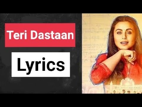 download lagu mp3 mp4 Teri Dastaan Lyrics, download lagu Teri Dastaan Lyrics gratis, unduh video klip Teri Dastaan Lyrics