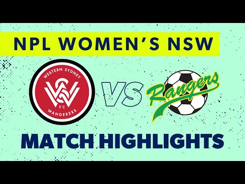NPL Women's NSW Round 24 Highlights – Western Sydney Wanderers v Mount Druitt Town Rangers