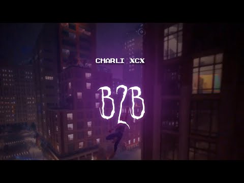 charli xcx - b2b [ sped up ] lyrics