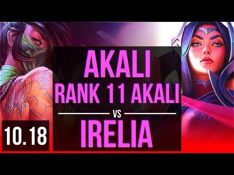 AKALI vs IRELIA (TOP) | Rank 11 Akali, 3 early solo kills, 8 solo kills | NA Challenger | v10.18