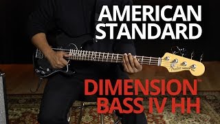 Video thumbnail for American Standard Dimension™ Bass IV HH Demo | Fender by Fender
