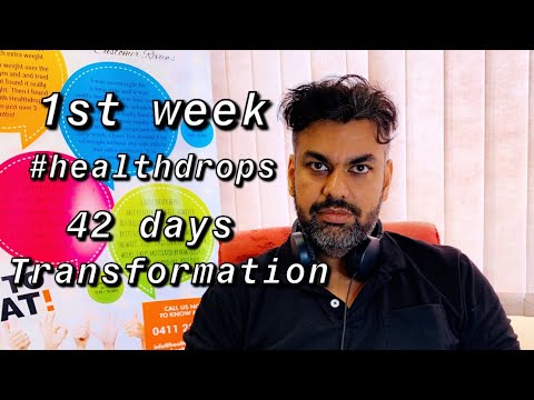 Healthdrops | 1st week , 42 days transformation | 03-03-2020