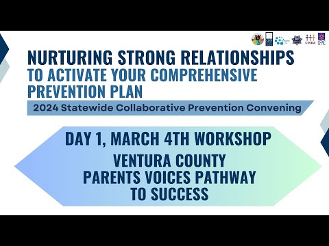 Ventura County Parents Voices Pathway to Success - 2024 Statewide Convening, March 4, 2024