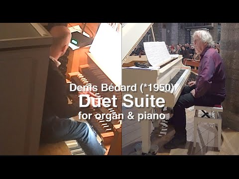 Denis Bédard Duet Suite for organ & piano