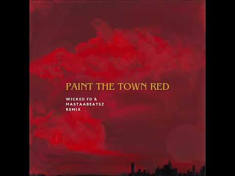 Doja Cat - Paint The Town Red (WICKED FD & MASTAABEATSZ REMIX)