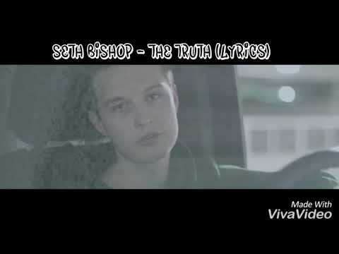 Seth Bishop - The Truth (lyrics)