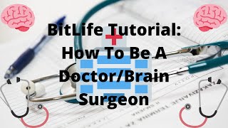How to】 Become a Doctor In Bitlife