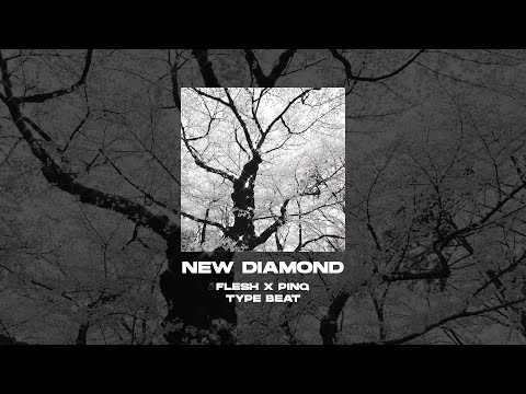 [FREE] FLESH x PINQ x LOVV66 TYPE BEAT - New Diamond [prod. by WHAT?BOY] 160 bpm/Melodic Beat/Бит