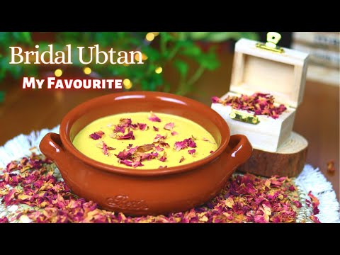 Best Bridal Ubtan Recipe | My Favourite Ubtan For Face & Body | Ubtan For Bride | Must Try🙋🏻‍♀️💯