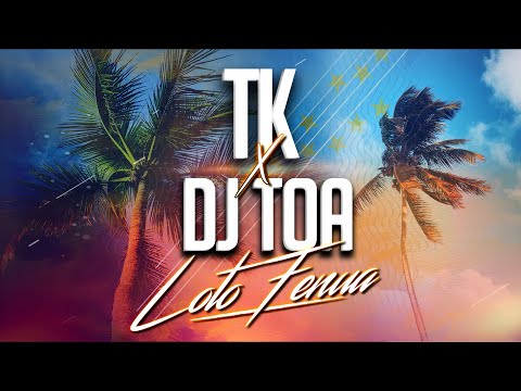 TK Music & DJ Toa - Loto Fenua (Audio)