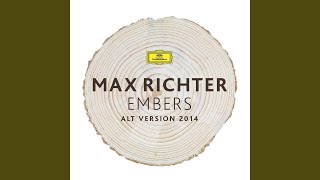 Richter: Embers (Alt Version 2014)