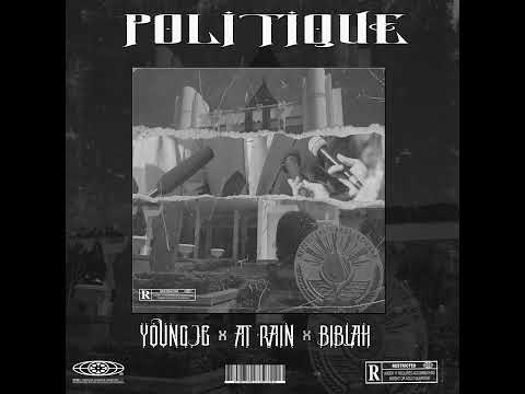 POLITIQUE - YOUNG JE x AT RAIN x BIBLAH
