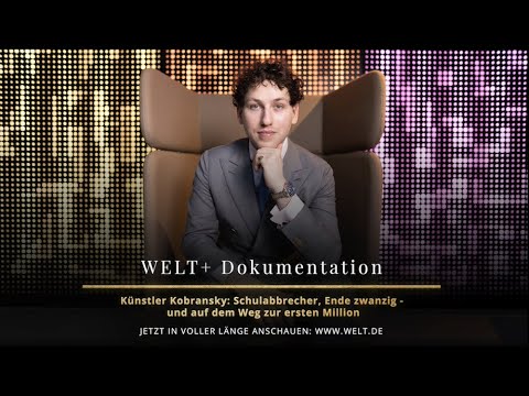 (Doku) Künstler Kobransky. Schulabbrecher, Ende zwanzig - und auf dem Weg zur ersten Million