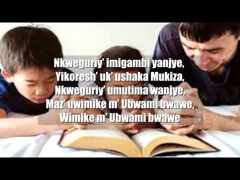 205.NKWEGURIY'UBUGINGO BWANJYE  (SDA HYMNS KINYARWANDA VERSION WITH LYRICS)
