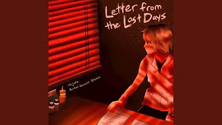 Letter from the Lost Days (From &quot;Silent Hill 3&quot;)