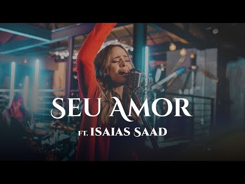 LUDI - Seu Amor ft. Isaías Saad (Clipe Oficial)