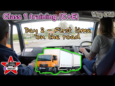 Vlog #62 - Day 2 - First time on the road (Class 1 training (C+E))
