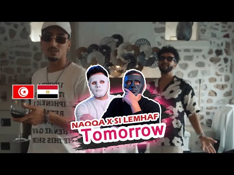 Naqqa x Si Lemhaf - Tomorrow 🇹🇳 🇪🇬 | With DADDY & SHAGGY