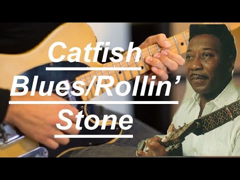 How to Play Rollin' Stone (Catfish Blues) by Muddy Waters