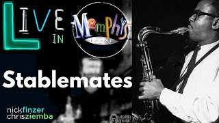 Stablemates (Benny Golson) ft. Chris Ziemba and Nick Finzer #DynamicDuos Ep. 9 | "Live in Memphis"