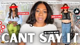 Why “Flattering” Became a DIRTY Word 😬