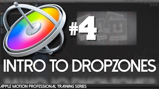 Apple Motion training - Intro to Dropzones