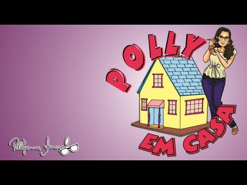 Pollyanna Amaral - Polly em Casa - Seu Sangue (Fernandinho)