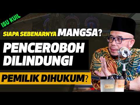 Prof Dato Dr MAZA - Isu Kuil : Siapa Sebenarnya Mangsa? Penceroboh Dilindungi, Pemilik Dihukum?