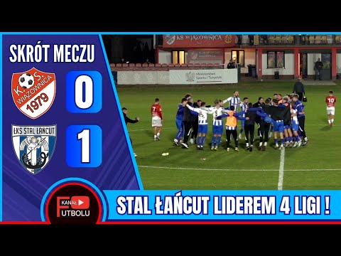 KS Wiązownica 0-1 Stal Łańcut | Skrót Meczu - 4 Liga | 22/10/2025
